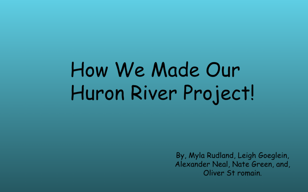 Investigating the Huron River Watershed
